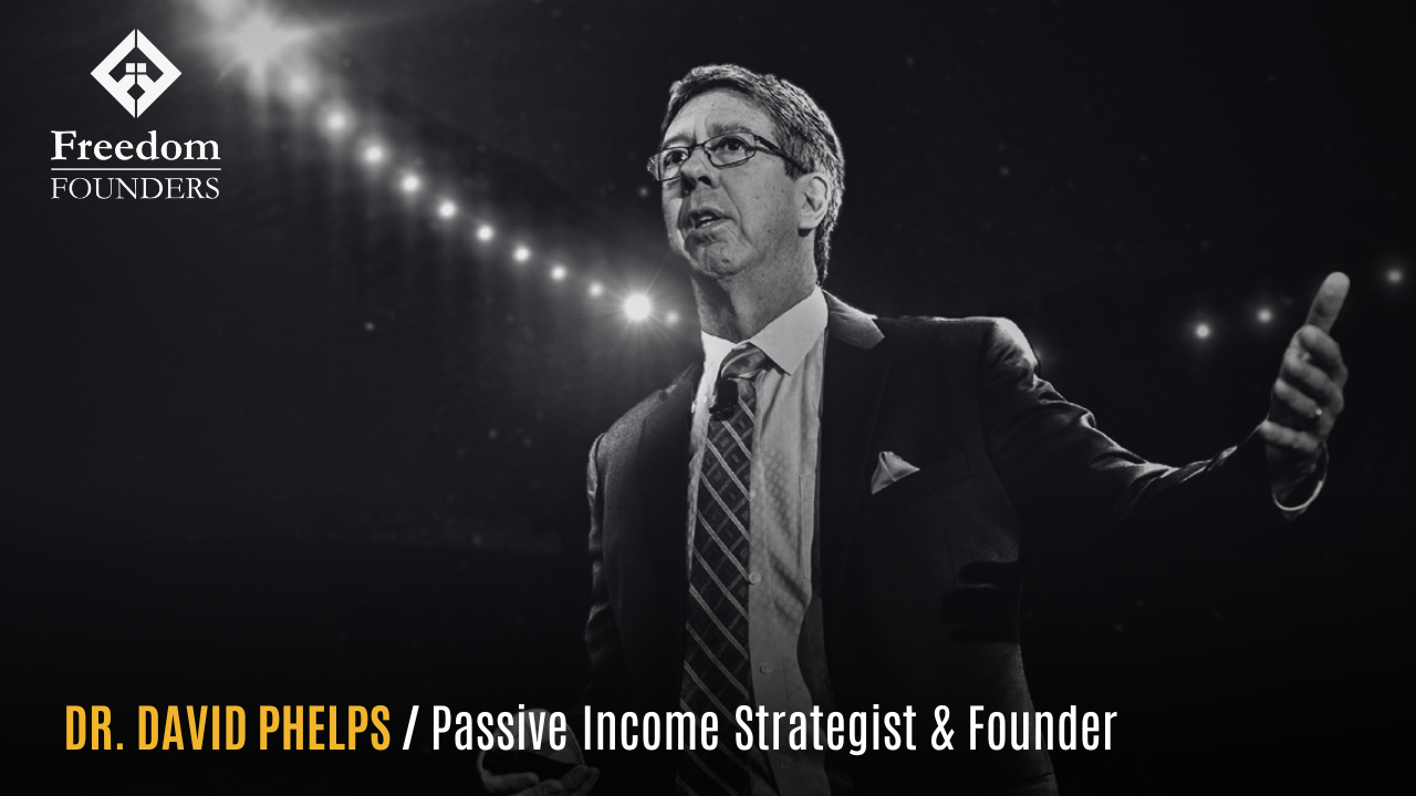 Dr. David Phelps - Freedom Founders