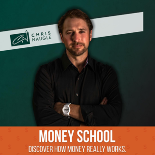 Money School Podcast with Chris Naugle Money School Podcast with Chris Naugle