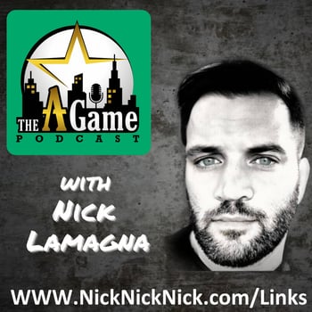 The A Game Podcast with Nick Lamagna