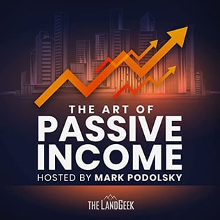 The Art of Passive Income with Mark Podolsky